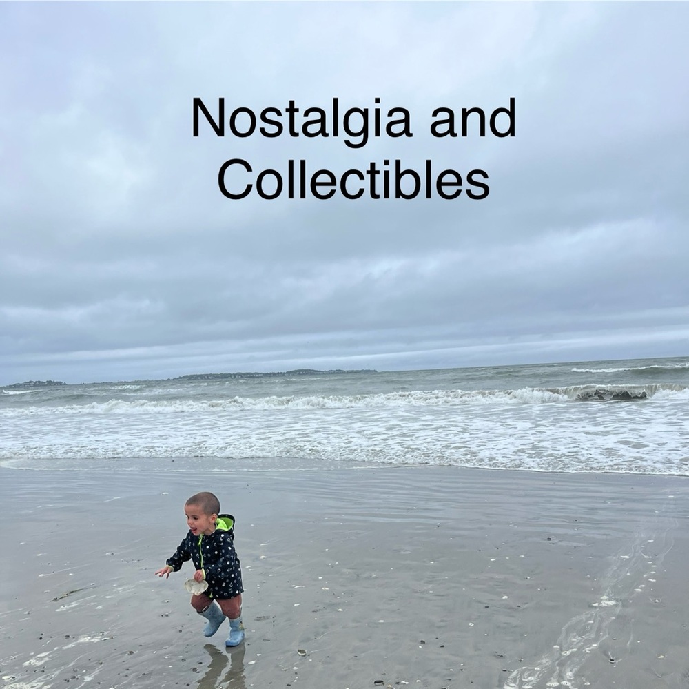 Nostalgia and Collectibles
